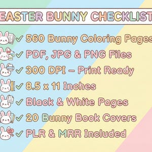 May include: A pastel-colored Easter-themed checklist with the text "Easter Bunny Checklist." The checklist includes items such as coloring pages, file types, print-ready details, page sizes (8.5 x 11 inches), and book covers.