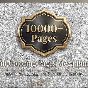 Könnte beinhalten: Ein Bild eines Malbuch-Bundles für Erwachsene. Das Cover zeigt ein schwarzes und goldenes Emblem mit dem Text "10000+ Seiten". Der Titel "Adult Coloring Pages Mega Bundle" ist darunter abgebildet. Der Hintergrund ist mit verschiedenen Malvorlagen gefüllt.