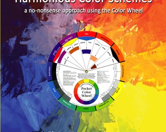 Harmonious Color Schemes, une approche pragmatique utilisant la roue chromatique, simplifie le mélange des couleurs pour les artistes, les enseignants et les étudiants, tous supports confondus.