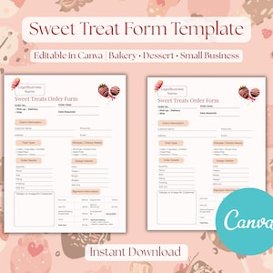 Peut inclure: Modèle de formulaire de commande de friandises sucrées rose et blanc avec le texte "Sweet Treat Form Template" et "Editable in Canva Bakery Dessert Small Business". Le formulaire comprend des sections pour les détails de la commande, les informations du client et les détails de la conception. Un logo Canva est visible.