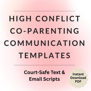 Plantillas de crianza compartida en situaciones de alto conflicto / Guiones de comunicación para la custodia segura ante el tribunal / PDF imprimible de OurFamilyWizard y TalkingParents