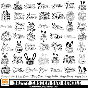 May include: A selection of 55 black and white "Happy Easter" designs in diverse fonts and styles. The designs feature bunny ears and Easter-themed text. The image also includes the text "Happy Easter SVG Bundle".