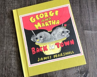 1984 George and Martha Back in Town Hardcover Book