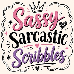 Sassy Sarcastic Scribbles | Color Your Own Card Set | Printable Funny Affirmation Deck