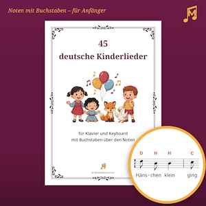 45 deutsche Kinderlieder – Klaviernoten mit Buchstaben über den Noten, für Anfänger | PDF Download