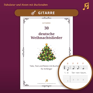Könnte beinhalten: Ein weißes Lehrbuch-Cover mit dem Titel 30 deutsche Weihnachtslieder und einer Illustration eines grünen Weihnachtsbaums mit Kerzen und Sternen. Ein kreisförmiger Ausschnitt zeigt Gitarrentabulatur und Noten für O Tannenbaum.