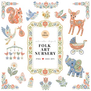 Könnte beinhalten: Eine Sammlung von Aquarell-Cliparts mit einem Eichhörnchen, Reh, Elefanten, Storch, Kinderwagen, Mobile und floralen Elementen. Der zentrale Rahmen enthält den Text 75 FILES, watercolor clipart, FOLK ART NURSERY, PNG, 300 DPI.