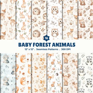 May include: A collection of 16 seamless patterns featuring watercolor illustrations of baby forest animals. The patterns include foxes, deer, rabbits, hedgehogs, owls, bears, birds, raccoons, squirrels, and more. Each pattern is 12" x 12" and 300 DPI.