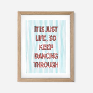 To po prostu życie, więc tańcz dalej, wystrój wnętrz w stylu retro, typografia w stylu vintage, pobieranie cyfrowe