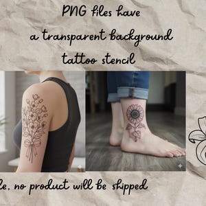 May include: Digital tattoo stencil designs featuring floral bouquets, a peony, and a sunflower. The image includes text stating that the files have a transparent background and are digital files, with no physical product shipped.