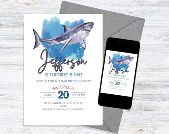 May include: A blue and white birthday invitation with a watercolor shark illustration. The invitation reads "Jefferson is turning eight. Join us for a shark infested party. Saturday, July 20 at 10 PM. 03 Anywhere St, Any City, ST 12345. RSVP to Chelsea at 123-456-7000."