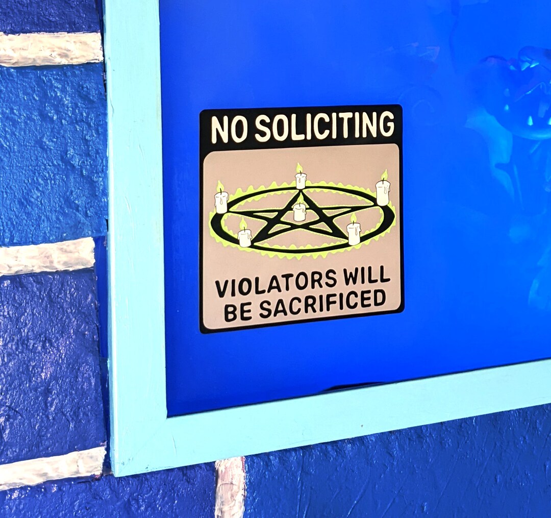 No Soliciting Sign Window Cling Goth (violators Will Be Sacrificed ...