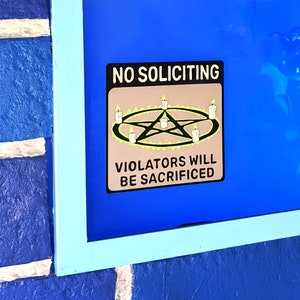 No Soliciting Sign Window Cling Goth (Violators Will Be Sacrificed) halloween hex pentagram spell