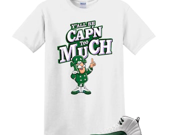 CAP'N Jordan 12 Bucks Matching Sneaker Tee Shirt , Shirt to Match AJ 12 Bucks Sneaker