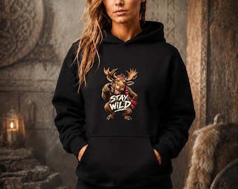 Stay Wild Moose Hoodie, Funny Norwegian Moose Sweatshirt, Norway Wildlife Hoodie, Nordic Outdoor Gift, Scandinavian Moose Pullover