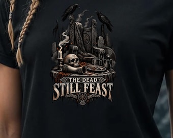 The Dead Still Feast Viking Shirt, Norse Mythology T-Shirt, Valhalla Raven Skull Tee, Dark Nordic Viking Graphic Shirt