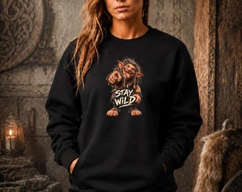 Stay Wild Troll Hoodie, Funny Norwegian Troll Sweatshirt, Nordic Folklore Hoodie, Scandinavian Norway Gift, Viking Humor Pullover