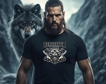 Berserker Mode Activated T-Shirt – Viking Warrior Mindset, Nordic Norse Tee