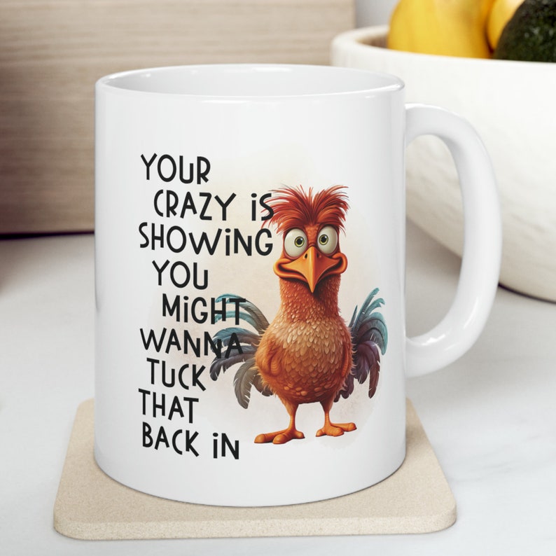 Votre fou est en train de vous montrer que vous voudrez peut-être lui remettre une tasse de café de 11 oz, cadeau mug adulte sarcastique drôle, cadeau pour elle image 1