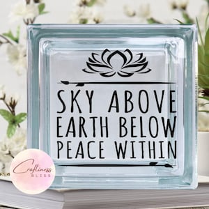 Sky Above Earth Below Peace Within Wiccan Pagan DIY Custom Vinyl Decal ~ Glass Block ~ Car Decal ~ Mirror ~ Ceramic Tile ~ Laptop