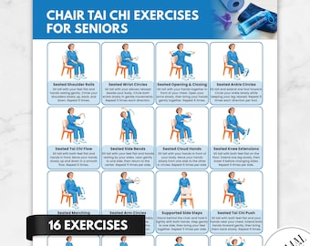 Op de afbeelding: Een printbare instructiekaart getiteld Chair Tai Chi Exercises for Seniors, met 16 geïllustreerde panelen van een persoon in blauwe kleding die zittende en ondersteunde bewegingen uitvoert, inclusief tekstinstructies voor elke oefening.
