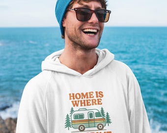 Sudadera con capucha "El hogar es donde lo estacionamos", sudadera retro para autocaravana, regalo para la vida en autocaravana, sudadera con capucha para la vida en furgoneta, suéter para amantes del camping, suéter acogedor para viajes