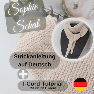 Sophie Schal Strickanleitung, Sophie Scarf, Step-by-Step Instructions in GERMAN