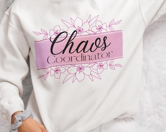 Chaos Coordinator sweatshirt | floral script crewneck pink gradient