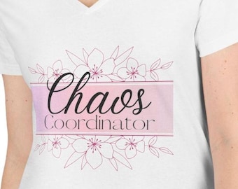 Chaos Coordinator V-Neck Tee | Pink Script Graphic