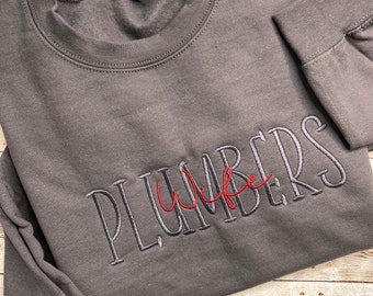 Plumbers Wife Shirt | Pick Your Colors | Occupational Crewneck