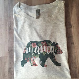 Mama Bear Shirt FLORAL PRINT Unisex Sizing Long and Short Sleeve Soft Tee Statement Tee Free Shipping Floral Mama Bear image 3