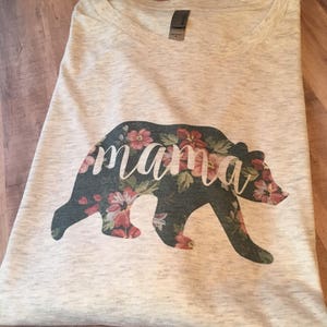 Mama Bear Shirt FLORAL PRINT Unisex Sizing Long and Short Sleeve Soft Tee Statement Tee Free Shipping Floral Mama Bear image 5