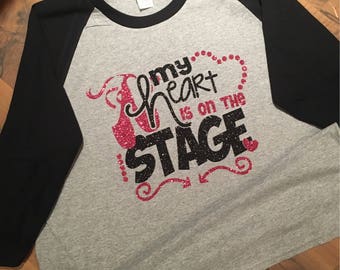 Dance Mom Raglan | 'My Heart Is On The Stage' Glitter Tee