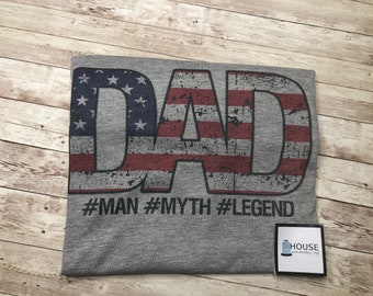 Patriotic Dad T-Shirt | The Man, The Myth, The Legend