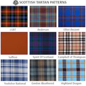May include: A grid of nine Scottish tartan patterns, each with a unique design and color scheme. The patterns include LGBT, Anderson, Elliot Ancient, Saffron, Spirit Of Scotland, Campbell of Thompson, Youkshor National, Gordon Weathered, and Highland Dragon.