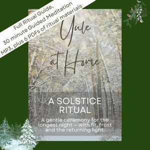 May include: A digital product cover with the title "Yule at Home" over a snowy forest scene. Text includes "A Solstice Ritual" and "Full Ritual Guide, 30 minute Guided Meditation, MP3, plus 6 PDFs of ritual materials."