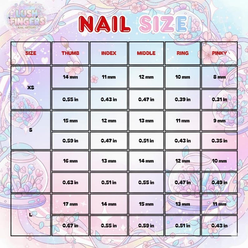 May include: A chart titled "NAIL SIZE" with measurements for nail sizes XS, S, and L. The chart includes measurements in inches and millimeters for thumb, index, middle, ring, and pinky fingers. The Lush Fingers Nail Artistry logo is in the top left corner.