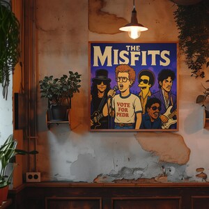 May include: A framed poster featuring a cartoon illustration of The Misfits band members. The poster has a blue background with the band's name in large, yellow letters. The image includes the text "VOTE FOR PEDR".