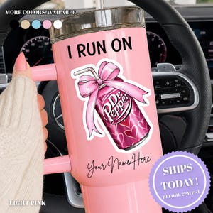 Dr Pepper Lover Tumbler, I Run On Dr Pepper Cup, Personalized Name Soda Tumbler, Valentine Gift, Birthday Present for Soda Addict