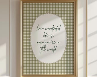 Qué maravillosa es la vida ahora que estás en el mundo. Arte de pared para habitación infantil / Decoración de habitación de niña y niño con cuadros vichy / Cita de la letra de una canción cottagecore para habitación infantil.