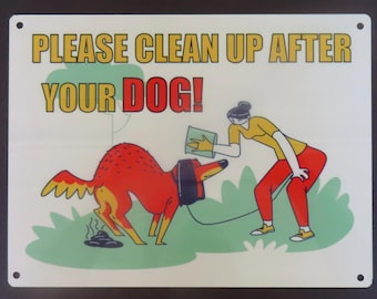 Clean Up After Your Dog Steel Sign
