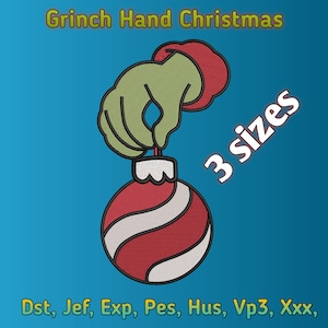 May include: An embroidered design featuring a green hand in a red sleeve holding a red and white striped Christmas ornament. Text includes "Grinch Hand Christmas" and "3 sizes". The design is on a blue background.