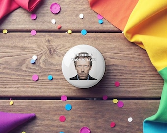 House Md He Needs Yaoi To Live Printed Button Pins Pinback