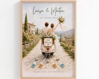 May include: A framed print featuring a couple on a scooter with a basket of flowers, labeled 'Luisa & Martin' and '20. AUGUST 2026'. The scooter has a 'Just Married' sign, trailing tin cans, and Euro banknotes on a path with a villa in the background.