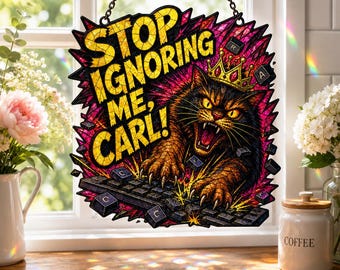 Stop Ignoring Me, Carl! Stained Glass Suncatcher – Dungeon Crawler Carl Inspired Window Hanging, LitRPG Fan Gift Décor