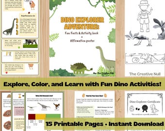 Puede incluir: Un conjunto de materiales educativos imprimibles con temática de dinosaurios. El póster central dice "Dino Explorer Adventure" con datos curiosos, un libro de actividades y un póster de afirmación. Incluye 15 páginas imprimibles.