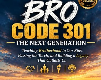BRO CODE 301