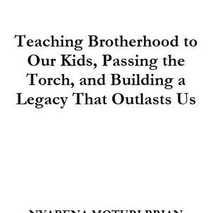 K&ouml;nnte beinhalten: Eine Buchseite mit schwarzem Text auf wei&szlig;em Hintergrund. Der Titel lautet BRO CODE 301: THE NEXT GENERATION. Der Untertitel ist Teaching Brotherhood to Our Kids, Passing the Torch, and Building a Legacy That Outlasts Us. Der Autor ist NYABENA MOTURI BRIAN.