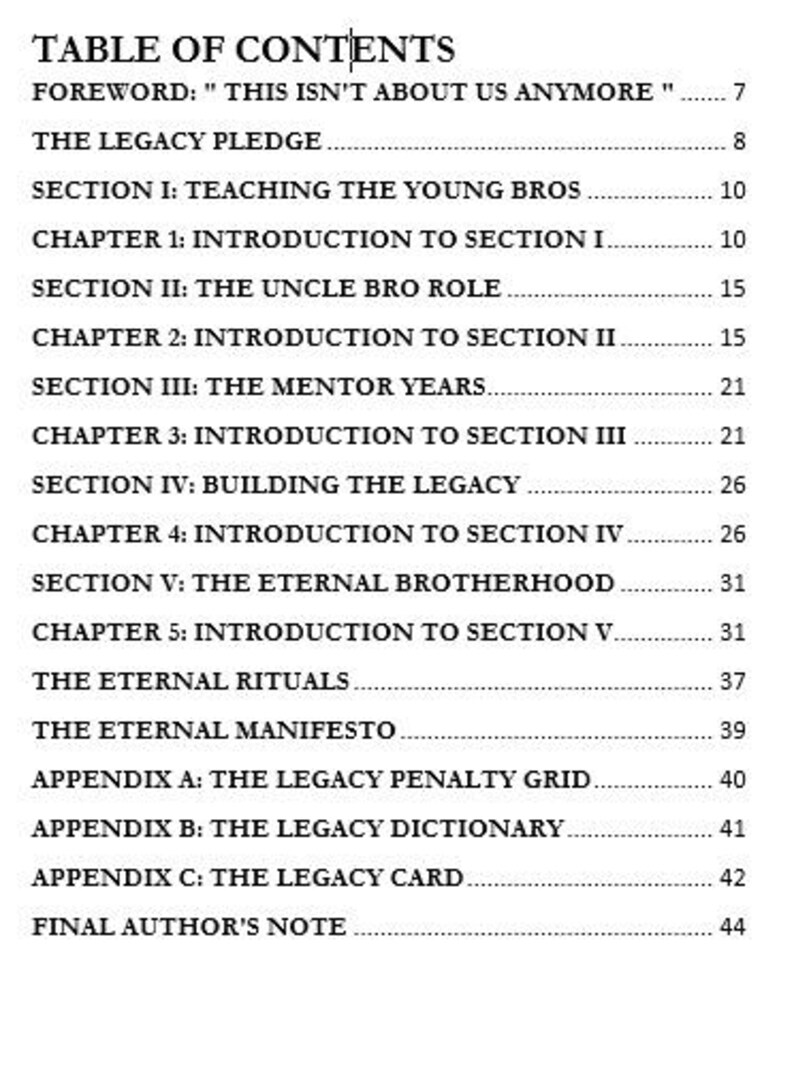 K&ouml;nnte beinhalten: Eine schwarz-wei&szlig;e Inhaltsverzeichnisseite mit dem Titel TABLE OF CONTENTS, gefolgt von einer Liste von Abschnitten, darunter FOREWORD: THIS ISN'T ABOUT US ANYMORE, THE LEGACY PLEDGE, SECTIONS I BIS V, THE ETERNAL RITUALS UND APPENDICES.