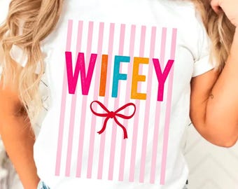 Wifey PNG, Preppy Coquette Wife Shirt Sublimation, Girly Bride Newlywed Digital Download